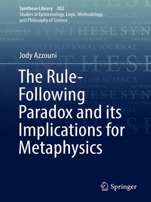 cover image of The Rule-Following Paradox and its Implications for Metaphysics